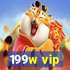 199w vip